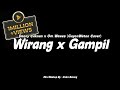 Wirang x Gampil - Denny Caknan x Ngatmombilung - Cover GuyonWaton Official || ( Mashup )