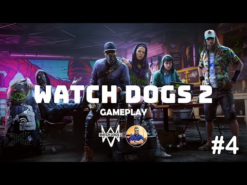 WATCH DOGS 2 PC Gameplay Walkthrough Part 4 FULL GAME - No Commentary | Nadeeshan Gaming