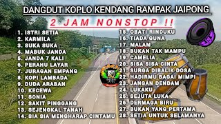 Download lagu 2 jam nonstop !! /DANGDUT KOPLO KENDANG JAIPONG PENAMBAH SEMANGAT mp3 Download lagu 2 jam nonstop !! /DANGDUT KOPLO KENDANG JAIPONG PENAMBAH SEMANGAT mp3