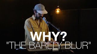 WHY? - "The Barely Blur" (Yoni Wolf solo) | WCPO Lounge Acts