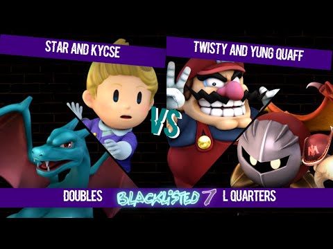 Blacklisted 7 Doubles LQ - Kycse/Star (B) vs Yung Quaff/Twisty (R)