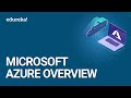 MICROSOFT AZURE OVERVIEW | CLOUD COMPUTING TUTORIAL WITH AZURE | AZURE ..