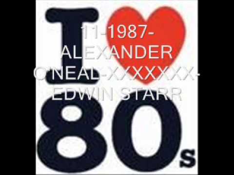 11 1987 ALEXANDER O'NEAL XXXXXX EDWIN STARR