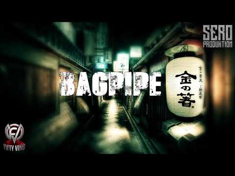 FIFTY VINC x SERO - BAGPIPE (HARD BANGING ORIENTAL HIP HOP RAP BEAT)