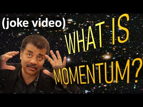 What Is Momentum? (joke video)