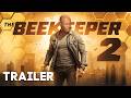 The Beekeeper 2 Trailer 2024 Jason Statham L Amazon MGM Studios