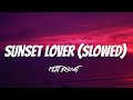 Petit Biscuit Sunset Lover Slowed Reverb