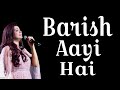 Baarish Aayi Hai (Video) Javed-Mohsin | Stebin Ben, Shreya Ghoshal | Karan K, Tejasswi P | Kunaal V