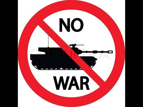 Say no to war, yes to peace