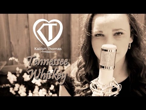 Tennessee Whiskey - Chris Stapleton Cover by Kaitlyn Thomas - Age 15