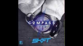 SHIFT - COMPASS (Audio Only)