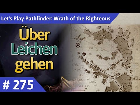Pathfinder: Wrath of the Righteous deutsch Teil 275 - Über Leichen gehen Let's Play