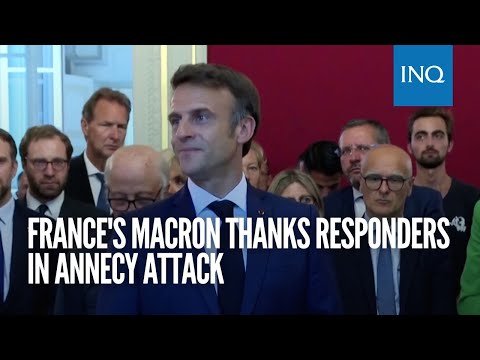 France's Macron thanks responders in Annecy attack