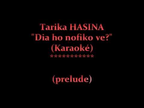 Dia ho nofiko ve -Tarika Hasina (Karaoké)