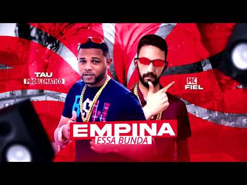 Empina Essa Bunda Tau Problematico, Mc Fiel, #bregafunk #remix #bregoso #neiff