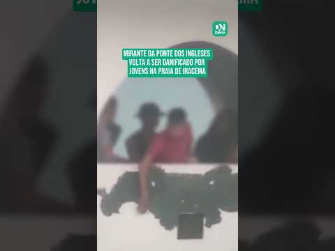 Mirante da Ponte dos Ingleses volta a ser danificado por jovens na Praia de Iracema