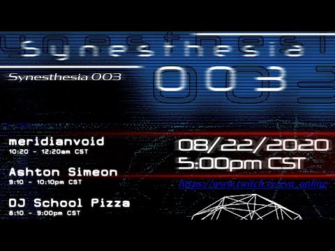[DJ Mix] SYNESTHESIA 003 - DJ School Pizza