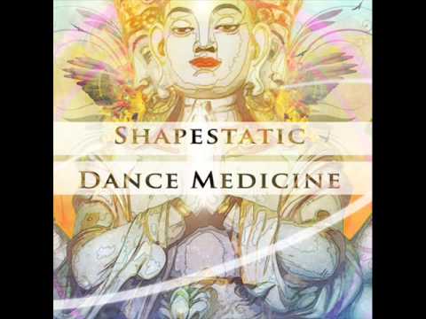 Shapestatic   Dance Medicine   Pure Perception Records