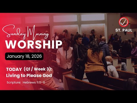 Sunday Worship Service  | January 18, 2026 | St. Paul Peoria