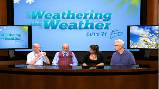 Weathering the Weather With Ed - Episode 42: Bill Montague and Jerry Hurley