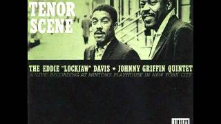 Johnny Griffin and Eddie &quot;Lockjaw&quot; Davis - I&#39;ll Remember April