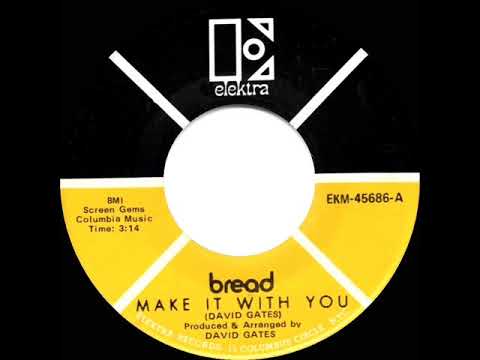 1970 HITS ARCHIVE: Make It With You - Bread (a #1 record--mono 45)