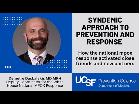 Syndemic Approach to Prevention and Response featuring Demetre Daskalakis, MD, MPH.