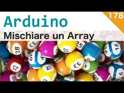 Mescolare gli elementi di un array con Arduino (array shuffle) - #178