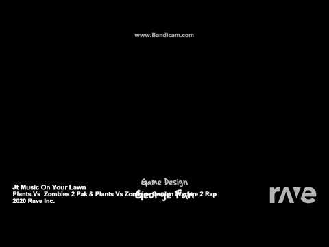 Jt Music On Your Lawn  Plants Vs Zombies 2 Pak & Plants Vs Zombies Garden Warfare 2 Rap