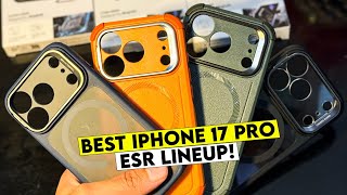 The Best iPhone 17 Pro ESR Lineup Explained!🔥Choosing Smart in 2025