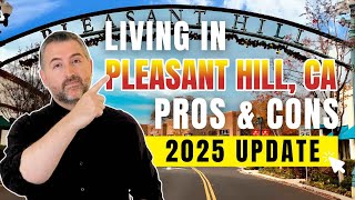 Pleasant Hill Top Pros and Cons 2025 Update! | Moving to San Francisco