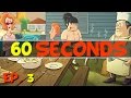 60 seconds - Ep. 3 - Worst Parents Ever! - Let's ...
