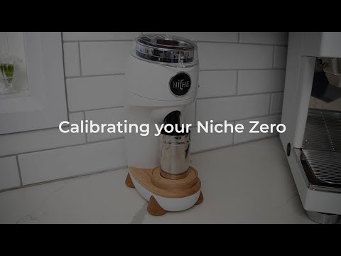 Niche Zero - How To Calibrate Your Grinder