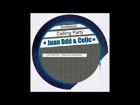 Juan Ddd, Celic - Calling Party (Original Mix)