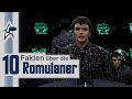 10 FAKTEN über Die ROMULANER