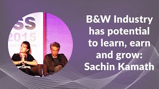 B&W Industry has potential to learn, earn and grow: Sachin Kamath image