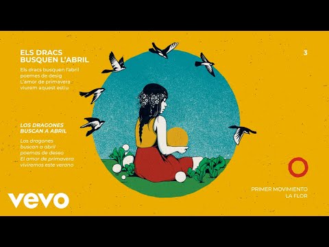 Silvia Pérez Cruz - Els dracs busquen l'abril (Mov.1: La Flor)