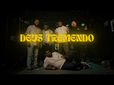 Cia SALT - Deus Tremendo (Clipe Oficial)