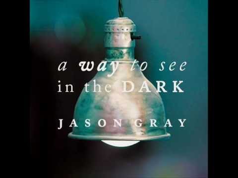 Jason Gray Remind Me Who I Am