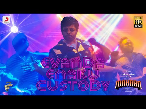 evanda enakku custody song lyrics Thumbnail