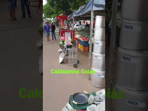 venha conhecer a feira de Caldazinha Goiás