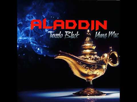 Tuxedo Black - "ALADDIN" feat Yung Mac [Prod TuxedoBlack] #2021