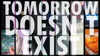 Teaser Trailer - Tomorrow Doesn't Exist (2025)