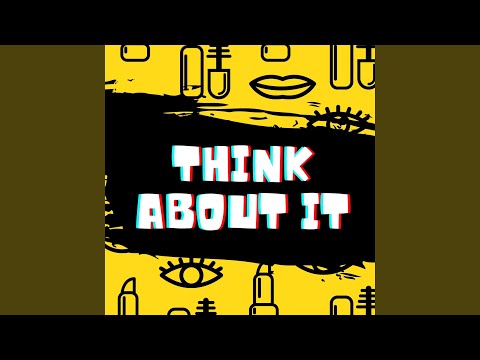 Think About It (feat. Rydah & Adrian Swish)