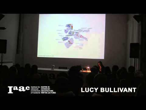 IAAC Lecture Series 2013 - Lucy Bullivant