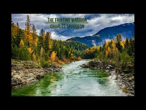 The Fainting Warrior by Charles Spurgeon