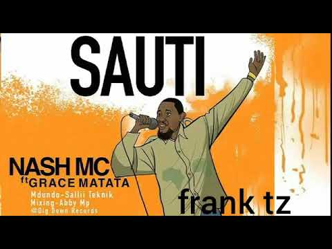 Nash mc ft grace matata-sauti
