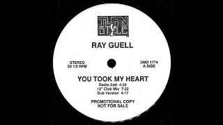 Ray Guell - You Took My Heart (12&#39;&#39; Club Mix)