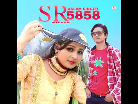 Aslam singer mewati SR 5858