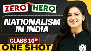 Nationalism in India | Full Chapter in ONE SHOT | Class 10th SST 🔥